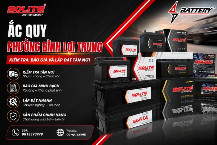Ắc Quy Phường Bình Lợi Trung – Kiểm Tra, Báo Giá Và Lắp Đặt Tận Nơi