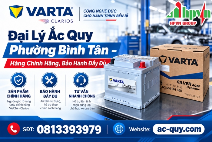 Đại Lý Ắc Quy Phường Bình Tân – Hàng Chính Hãng, Bảo Hành Đầy Đủ